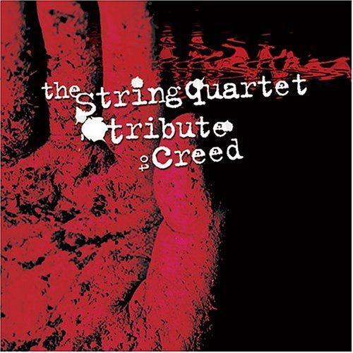 String Quartet Tribute To Creed / Various String Quartet Tribute To Creed / Various - Various Artists