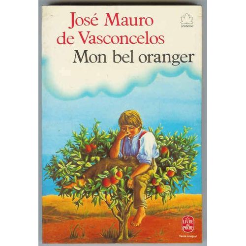 Mon Bel Oranger   de VASCONCELOS Jos Mauro de  Format Poche 