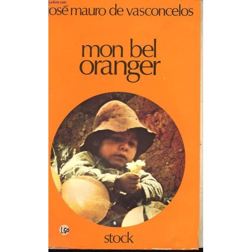 Mon Bel Oranger   de jos mauro de vasconcelos
