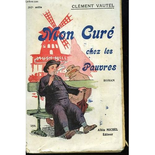 Mon Cur Chez Les Pauvres   de clment vautel 