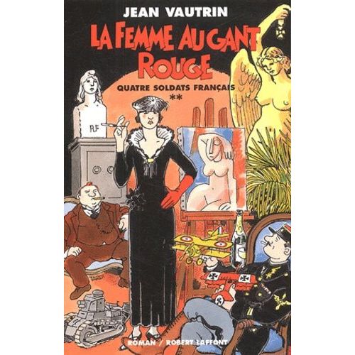 Quatre Soldats Franais Tome 2 - La Femme Au Gant Rouge    Format Beau livre 