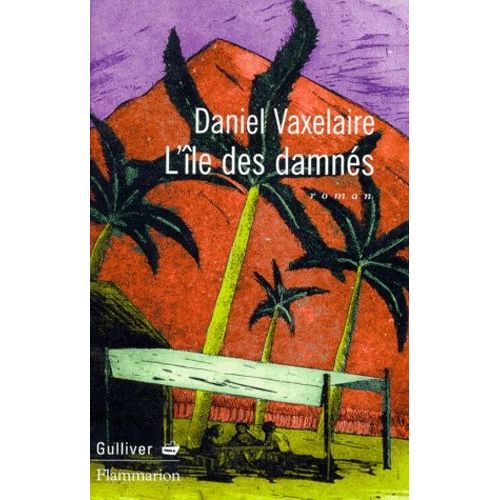 L'le Des Damns   de daniel vaxelaire  Format Beau livre 