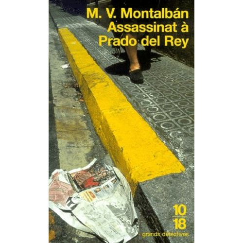Assassinat  Prado Del Rey - Et Autres Histoires Sordides    Format Poche 