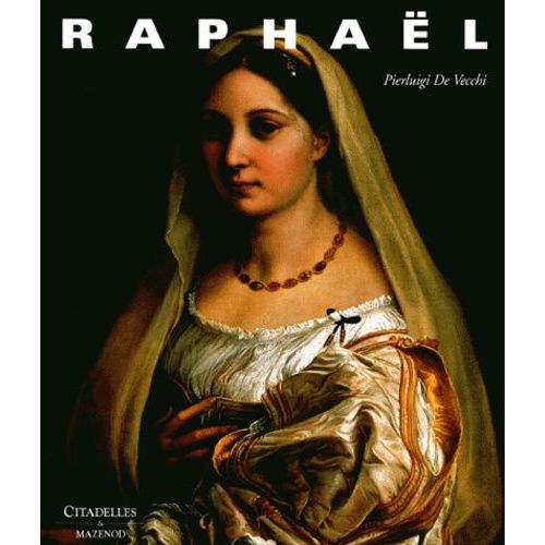 Raphal   de De Vecchi Pierluigi  Format Beau livre 