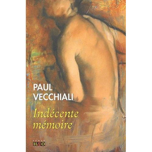 Indcente Mmoire   de Vecchiali Paul  Format Beau livre 