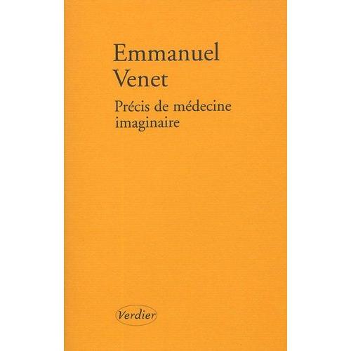 Prcis De Mdecine Imaginaire   de Venet Emmanuel  Format Beau livre 