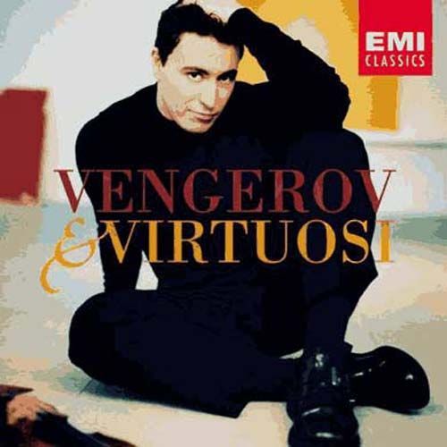 Vengerov & Virtuosi : Rachmaninov, Ponce, Brahms, Schubert, - Maxime Vengerov