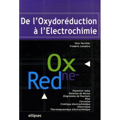 De L'oxydorduction  L'lectrochimie   de Verchier Yann  Format Broch 