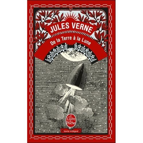 De La Terre  La Lune - Trajet Direct En 97 Heures 20 Minutes    Format Poche 