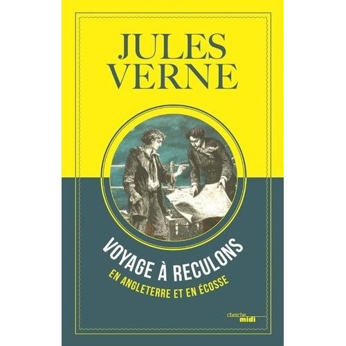 Voyage  Reculons En Angleterre Et En Ecosse   de Verne Jules  Format Beau livre 