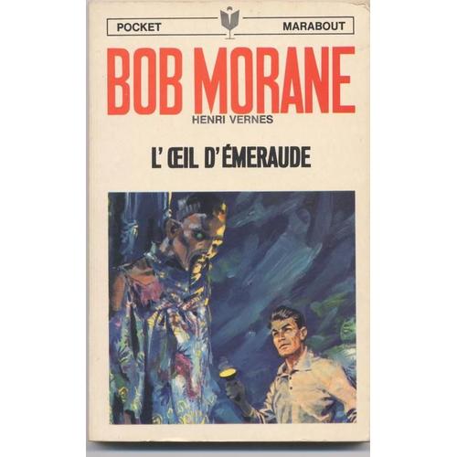 Bob Morane - L'oeil D'meraude   de henri vernes 