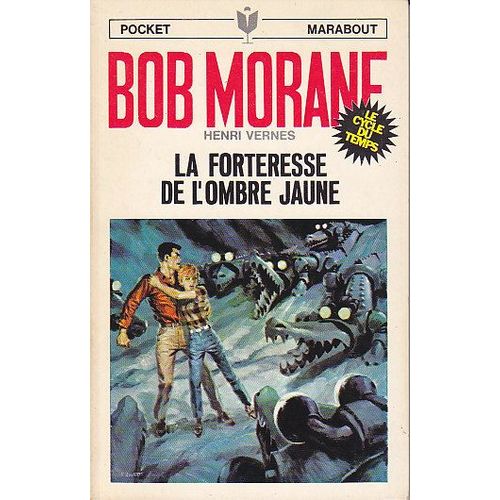 Bob Morane La Forteresse De L'ombre Jaune   de henri vernes  Format Poche 