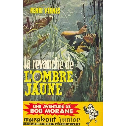 Bob Morane  La Revanche De L'ombre Jaune    Format Poche 