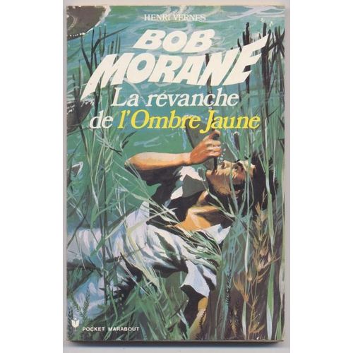 Bob Morane - La Revanche De L'ombre Jaune    Format Non Precis 