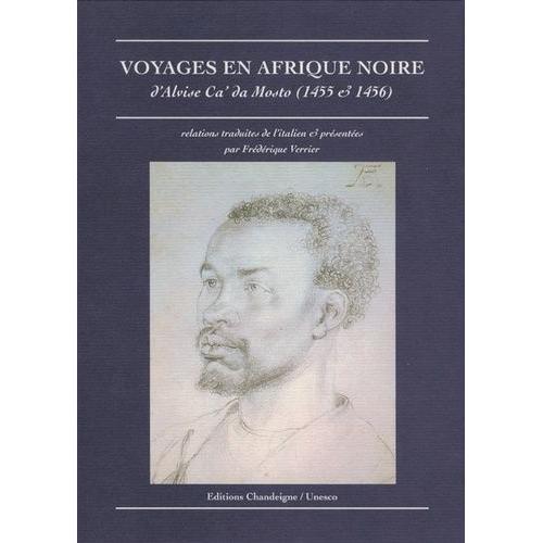 Voyages En Afrique Noire, 1455-1456    Format Broch 