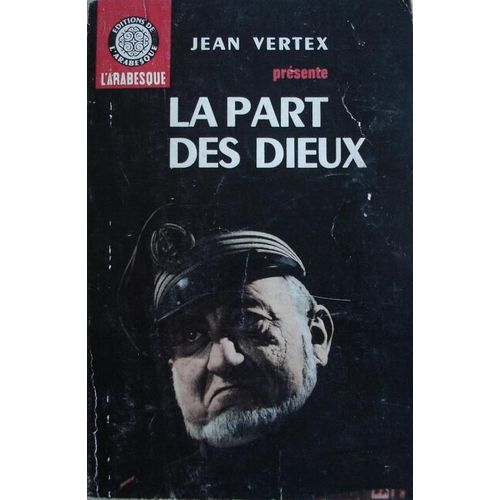 La Part Des Dieux   de jean vertex  Format Beau livre 
