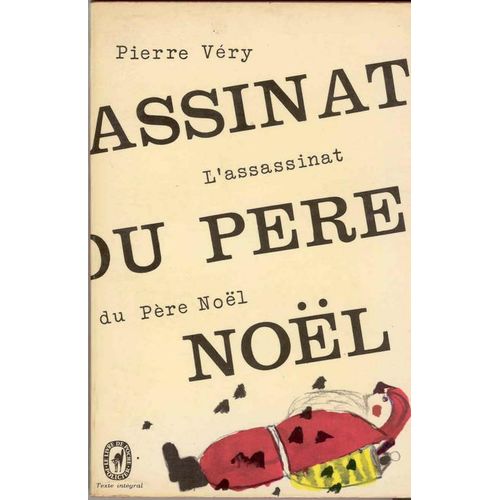L'assassinat Du Pre Nol   de Vry, Pierre  Format Poche 