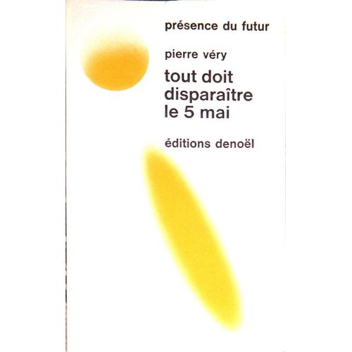 Tout Doit Disparatre Le 5 Mai   de vry pierre