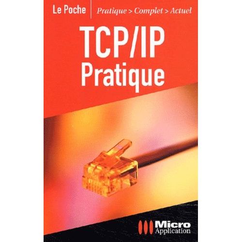 Tcp/Ip Pratique    Format Poche 