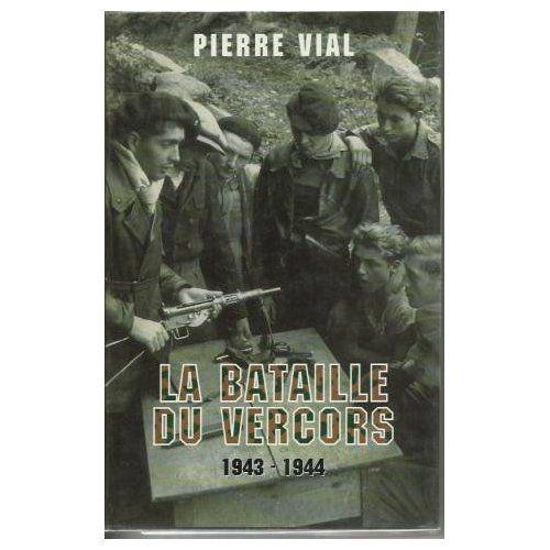 La Bataille Du Vercors 1943-1944   de pierre vial 
