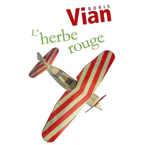 L'herbe Rouge    Format Poche 