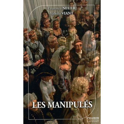 Les Manipuls   de Neuer Laurence  Format Broch 