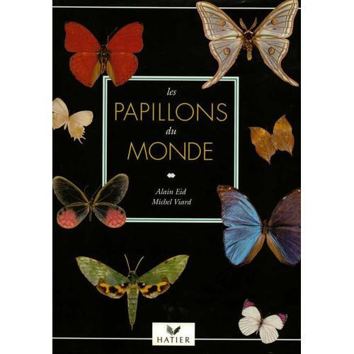 Les Papillons Du Monde   de Eid Alain  Format Reli 