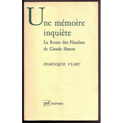 Une Mmoire Inquite - La Route Des Flandres