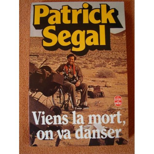 Viens La Mort, On Va Danser   de patrick segal