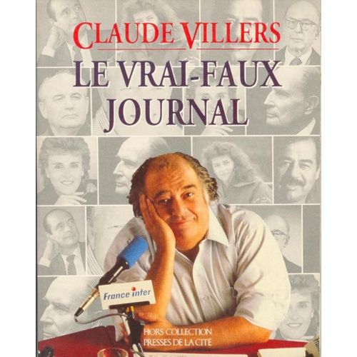 Le Vrai-Faux Journal   de claude villers  Format Beau livre 