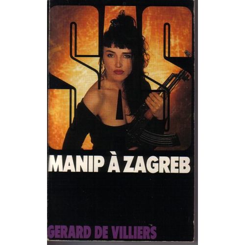 Manip  Zagreb   de Villiers Grard de  Format Poche 