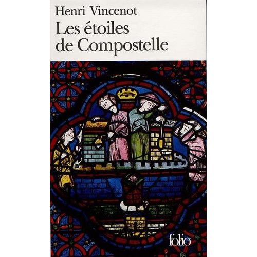 Les Etoiles De Compostelle   de Vincenot Henri  Format Poche 