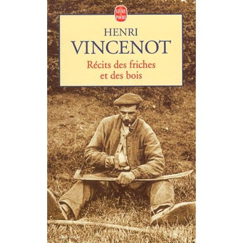 Recits Des Friches Et Des Bois - Indits (1930-1942)   de Vincenot Henri  Format Poche 