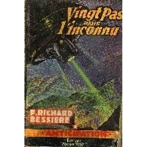 Vingt Pas Dans L'inconnu   de Richard-Bessiere, F.  Format Broch 