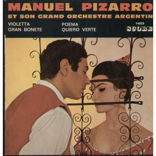 Violetta, Gran Bonete, Poema, Quiero Verte - Manuel Pizarro Et Son Grand Orchestre Argentin