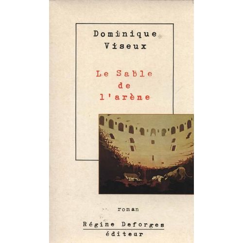 Le Sable De L'arne   de dominique viseux 