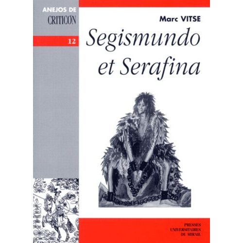 Segismundo Et Serafina   de marc vitse  Format Broch 