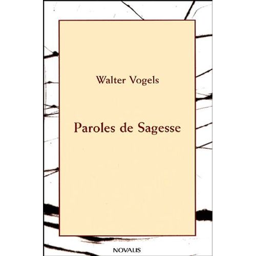 Paroles De Sagesse - Proverbes Pour La Vie De Tous Les Jours   de Walter Vogels  Format Poche 