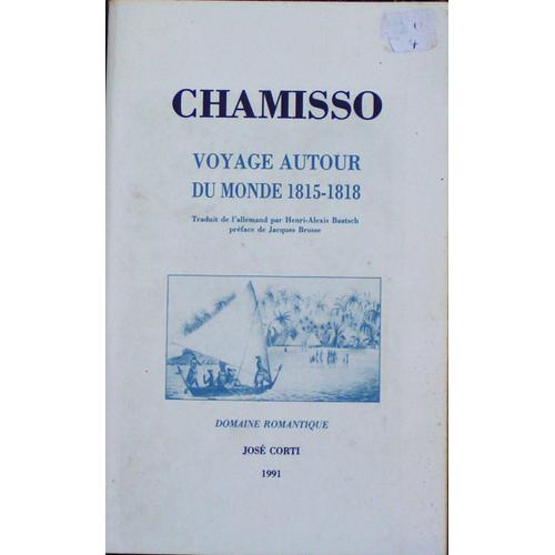 Voyage Autour Du Monde 1815-1818   de Chamisso Adelbert von  Format Beau livre 