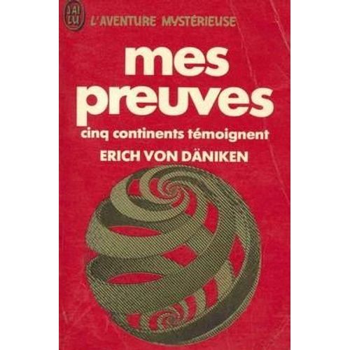 Mes Preuves (Cinq Continents Tmoignent)   de VON DNIKEN ERICH  Format Poche 