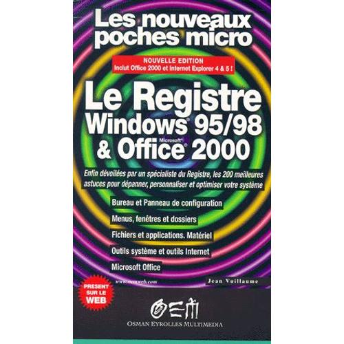 Le Registre Windows 95/98 & Office 2000   de Jean Vuillaume  Format Poche 