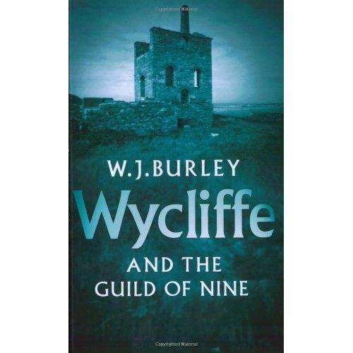 Wycliffe And The Guild Of Nine   de W J Burley  Format Poche 