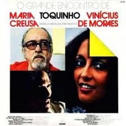 W/ Toquinho & M. Creuza - Vinicius De Moraes