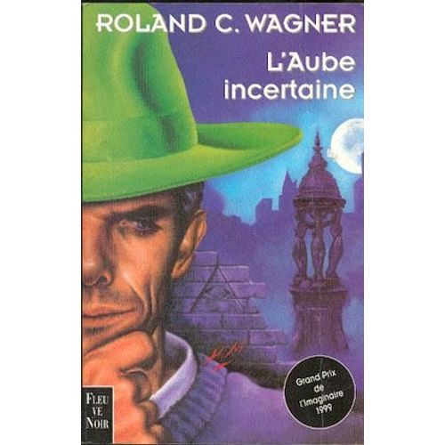 Les Futurs Mystres De Paris - L'aube Incertaine   de Wagner Roland C.  Format Broch 