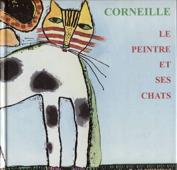 Corneille Le Peintre Et Ses Chats Anthologie De Poemes Precedee D Un Texte De Michel Waldber Rakuten