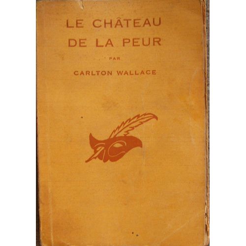Le Chateau De La Peur   de carlton wallace