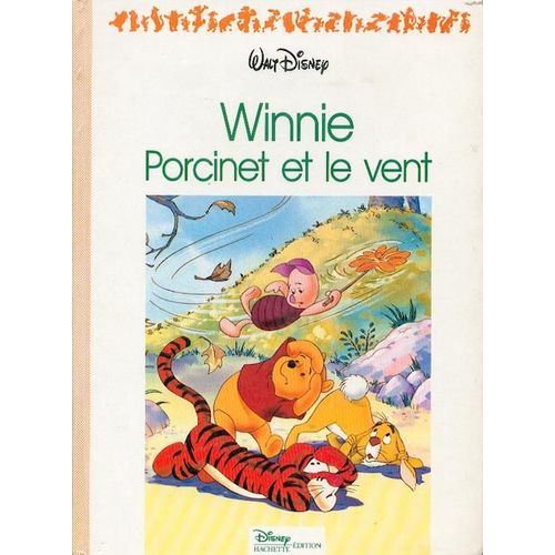 Winnie, Porcinet Et Le Vent   de Disney 