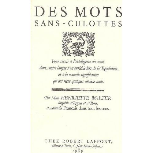 Des Mots Sans-Culottes    Format Broch 