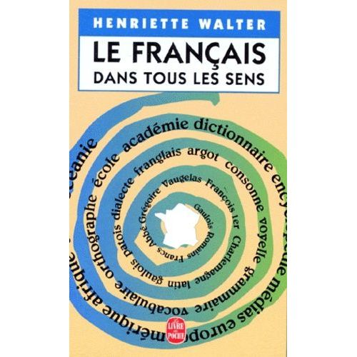 Le Franais Dans Tous Les Sens    Format Poche 
