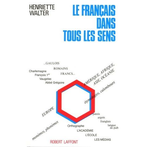 Le Franais Dans Tous Les Sens    Format Broch 